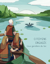 Citoyens engagés, tous gardiens du lac